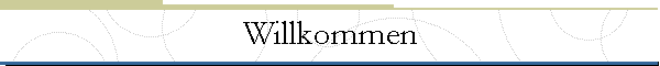 Willkommen